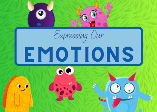 Image of five cartoon monsters showing different emotions, with the words, "Expressing Our Emotions" in the middle of the page